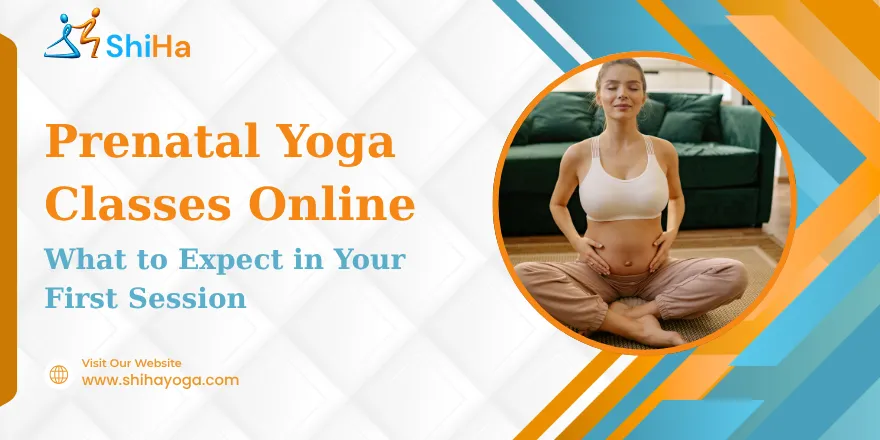 Prenatal Yoga Classes Online: What to Expect in Your First Session