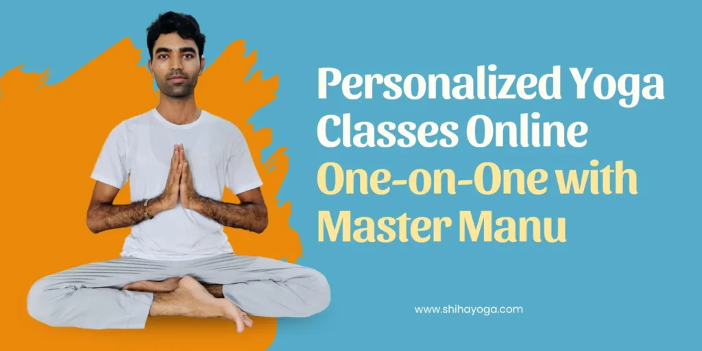 personalized-yoga-classes-online-one-on-one-with-master-manu